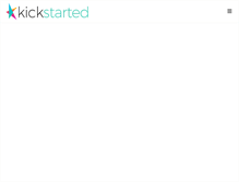 Tablet Screenshot of kickstarted.com